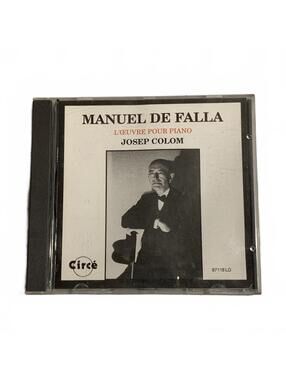 Manuel de Falla L’Oeuvre Pour Piano Josep Colom CD Classical Album Circe